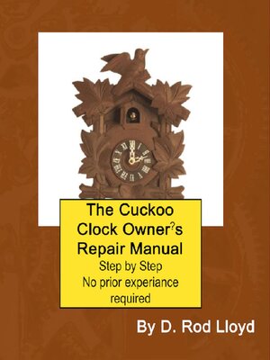 cover image of The Cuckoo Clock Owner?s Repair Manual